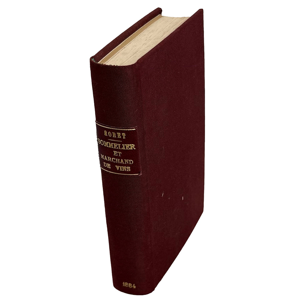 Encyclopedie-Roret - Nouveau manuel complet du Sommelier et du Marchand de vins by Maigne, P.: a scarce visual specimen of the 1884 wine & viticulture printed work