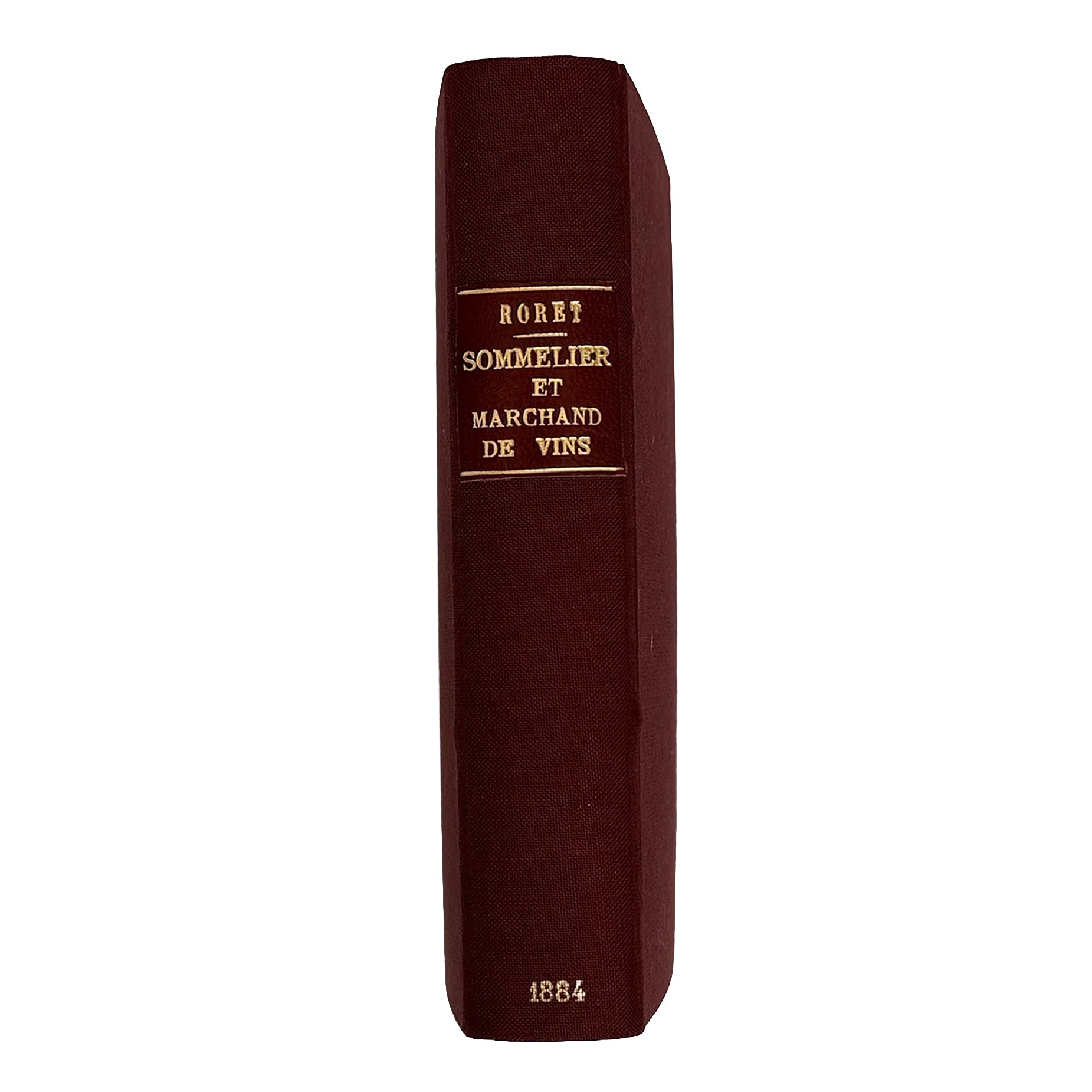 Encyclopedie-Roret - Nouveau manuel complet du Sommelier et du Marchand de vins by Maigne, P.: an uncommon visual fragment of the 1884 wine & viticulture treatise