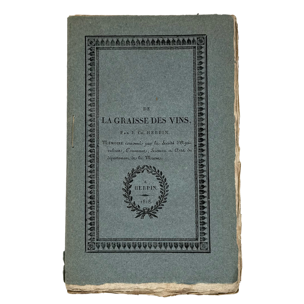 De la graisse des vins by Herpin, Jean Charles: a scarce illustrative detail of the 1819 wine & viticulture piece