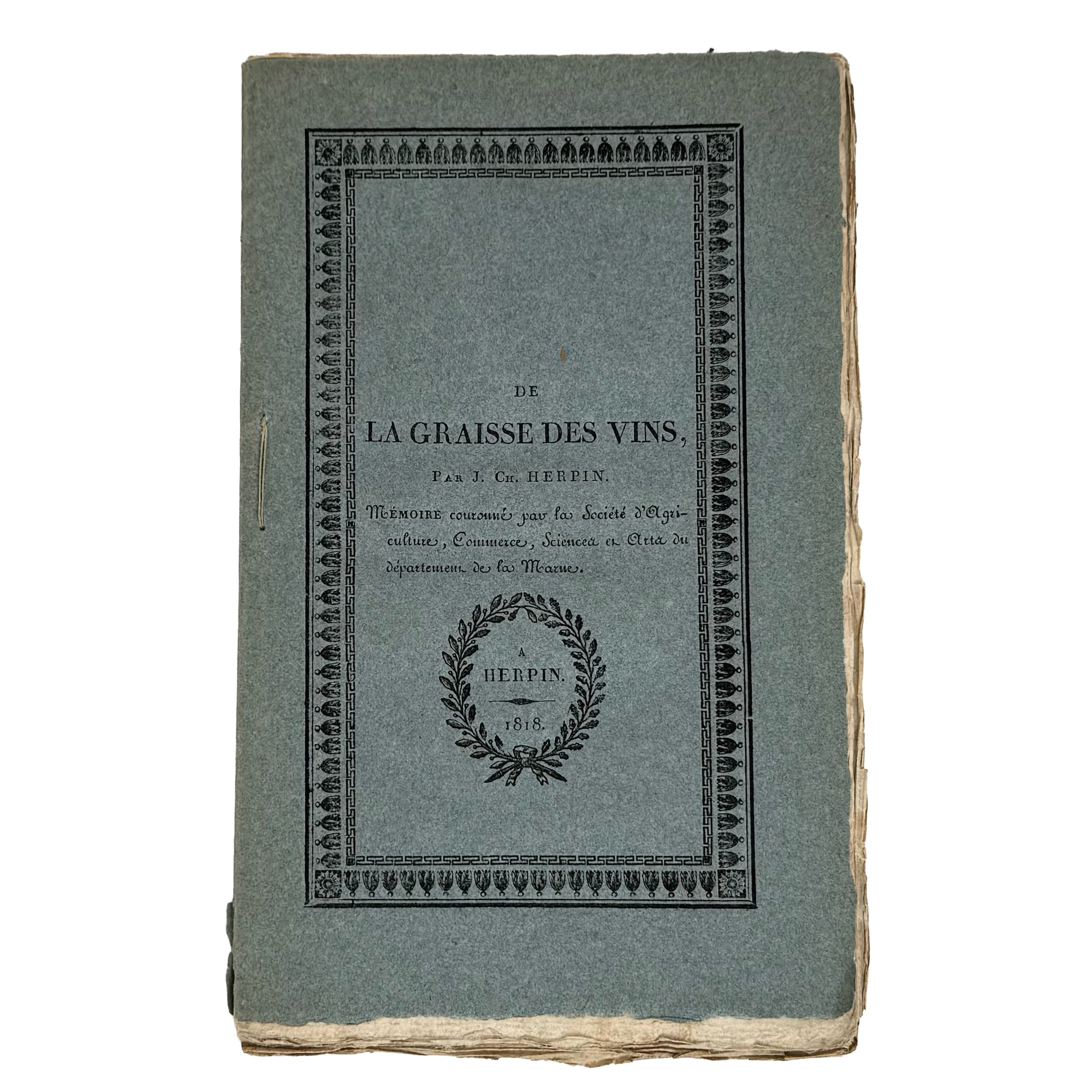 De la graisse des vins by Herpin, Jean Charles: a scarce illustrative detail of the 1819 wine & viticulture piece
