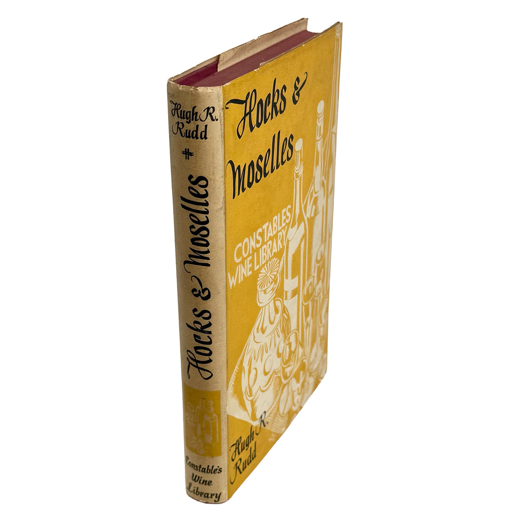 Hocks and Moselles by Rudd, Hugh R.: a finely preserved portion of the 1935 wine & viticulture publication