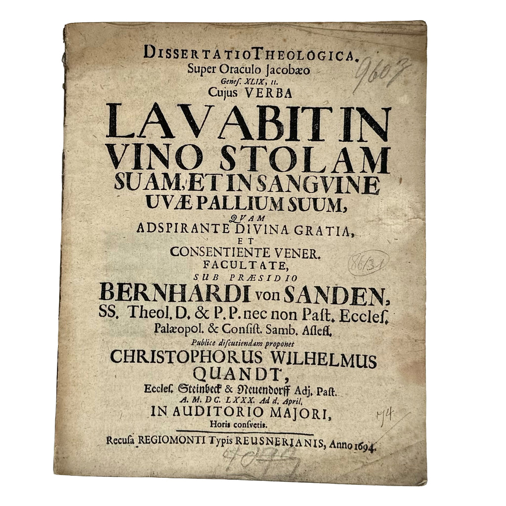 Dissertatio Theologica Super Oraculo Jacobaeo Genes. XLIX, 11.  by Quandt, Christophorus Wilhelmus: a precious visual instance of the 1694 wine & viticulture publication