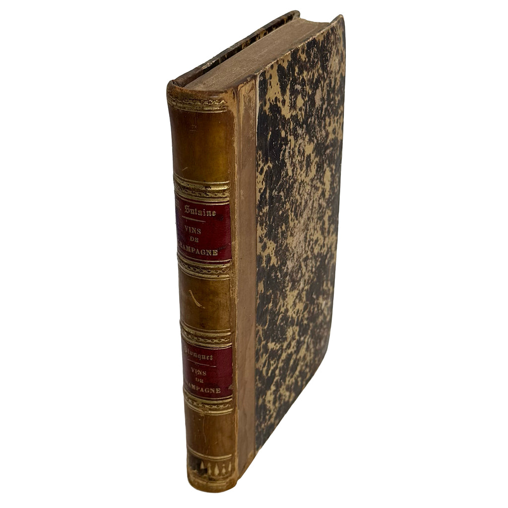 Essai sur l'Histoire des Vins de la Champagne. Bound with: Recherches (...) sur la culture de la Vigne (...) et la confection des vins de Champagne by Sutaine, Max; Plonquet, J.L.: a finely preserved portion of the 1845 wine & viticulture publication