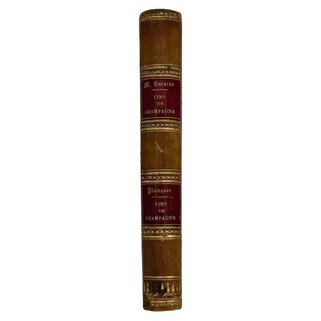 Essai sur l'Histoire des Vins de la Champagne. Bound with: Recherches (...) sur la culture de la Vigne (...) et la confection des vins de Champagne by Sutaine, Max; Plonquet, J.L.: a finely chosen detail from the 1845 wine & viticulture edition