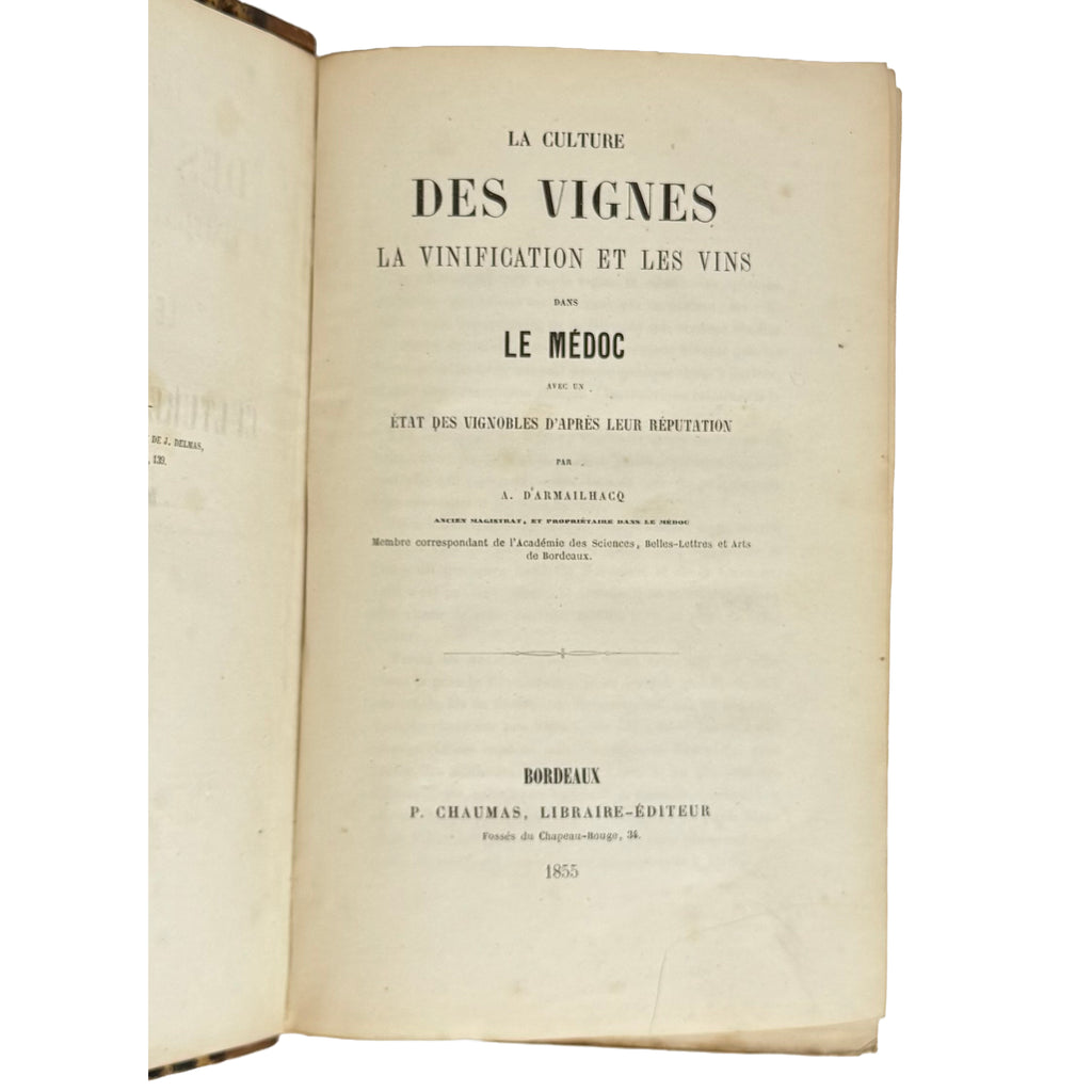 La culture des vignes, la vinification et les vins dans le Médoc by Armailhacq, Albert D': a scarce illustrative detail of the 1855 wine & viticulture printed work