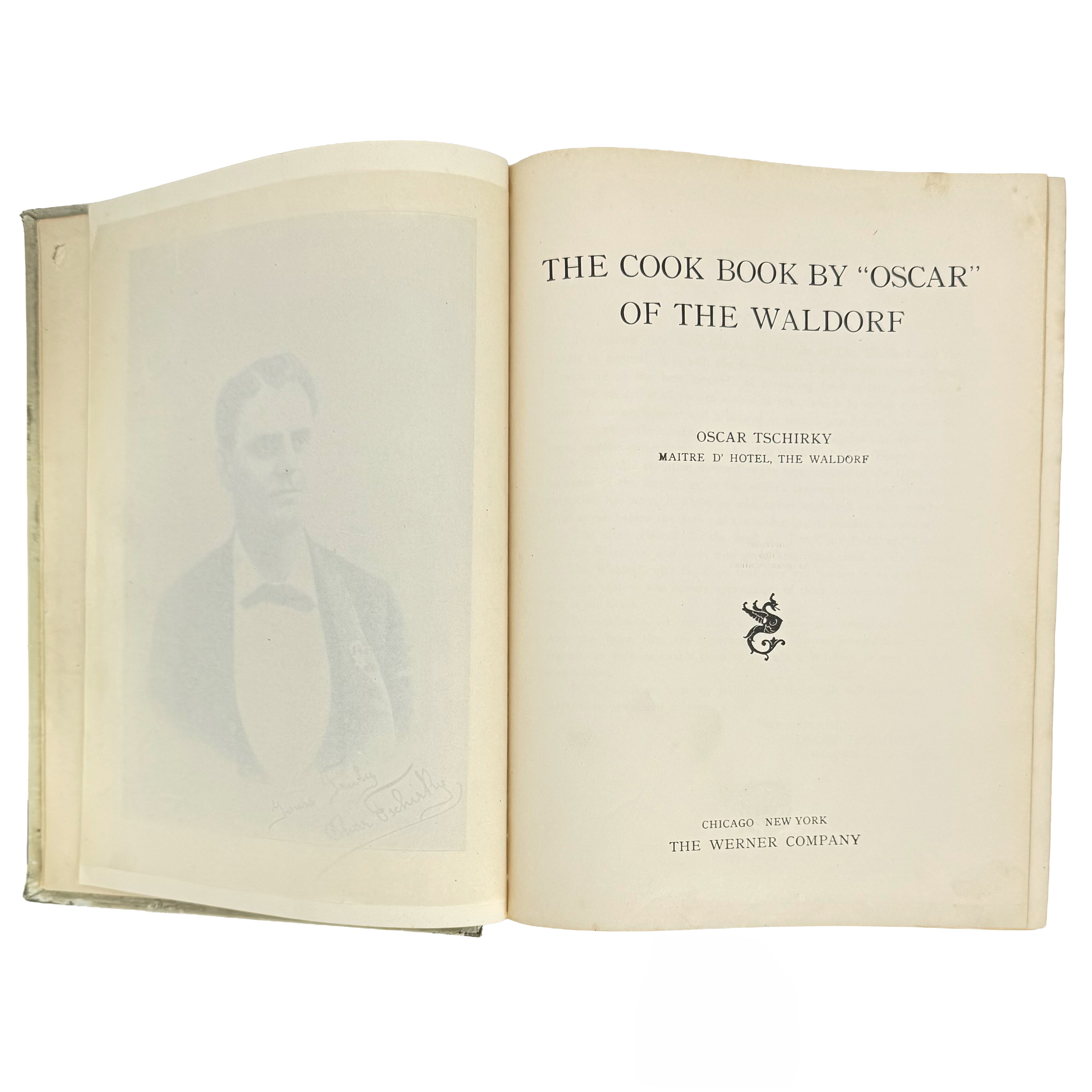 The cook book by "Oscar" of the Waldorf. by Tschirky, Oscar: a distinguished excerpt from the 1896 gastronomy & pleasures work
