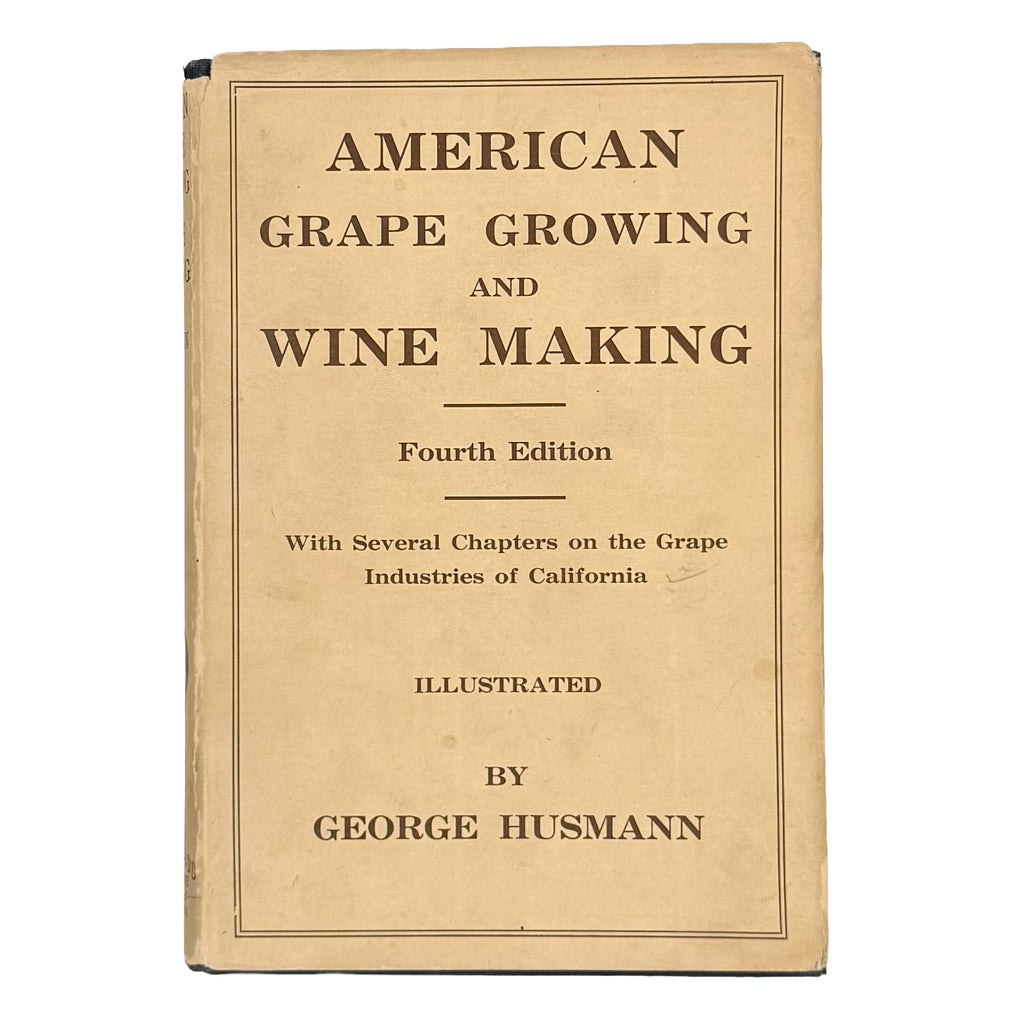 American Grape Growing and Wine Making