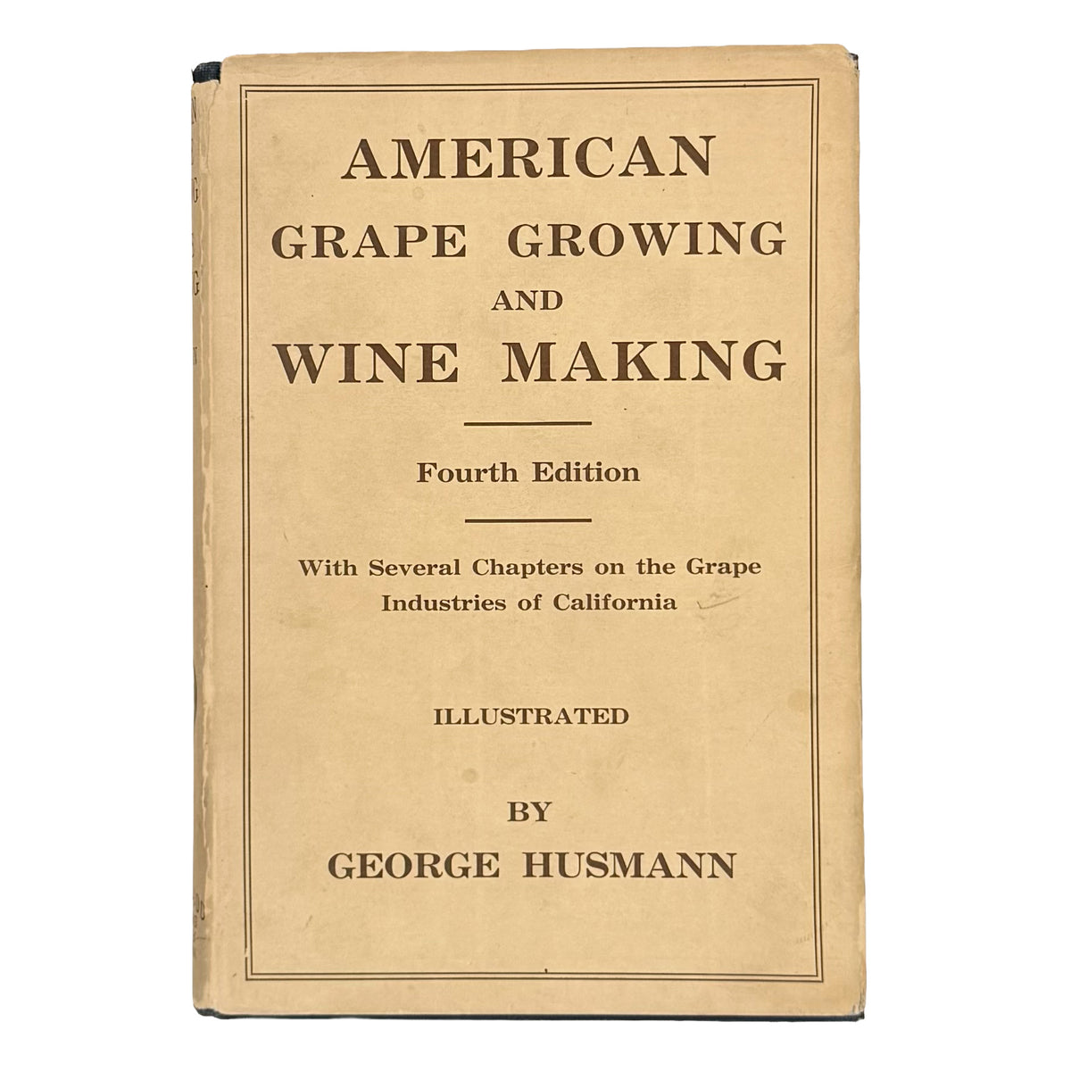 American Grape Growing and Wine Making