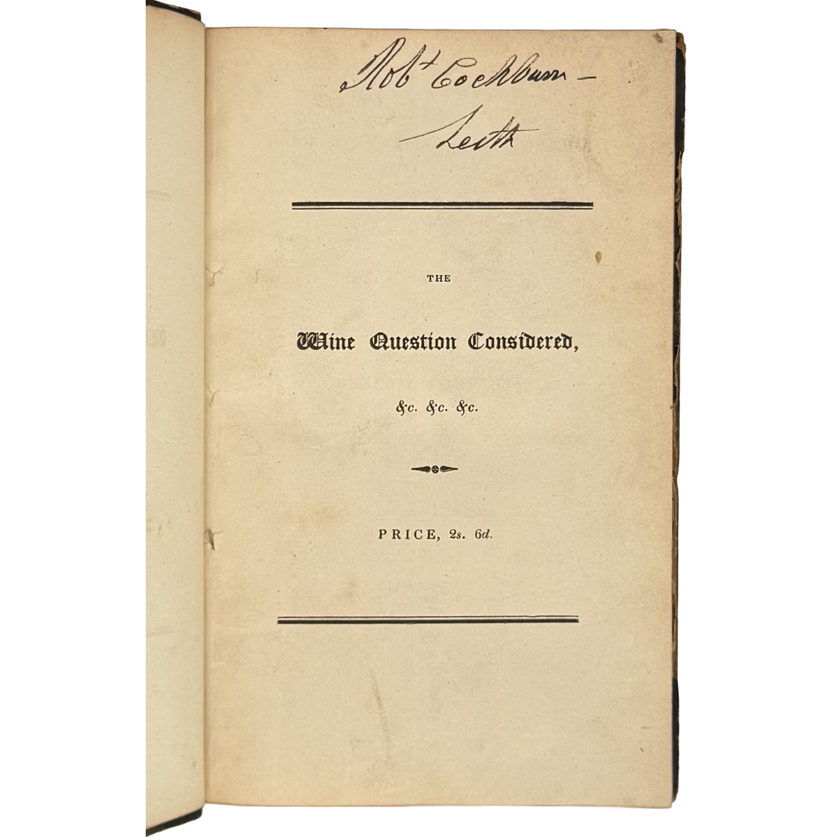 The Wine Question (1824) by Anonymous & Various: an uncommon visual fragment of the 1824 wine & viticulture printed work