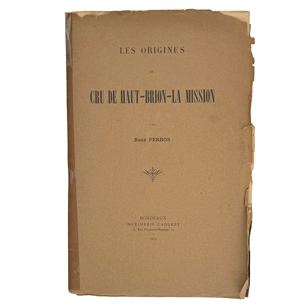 Les origines du cru de Haut-Brion-La Mission