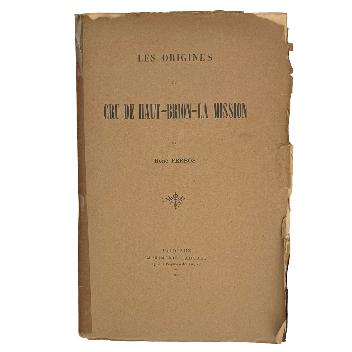 Les origines du cru de Haut-Brion-La Mission