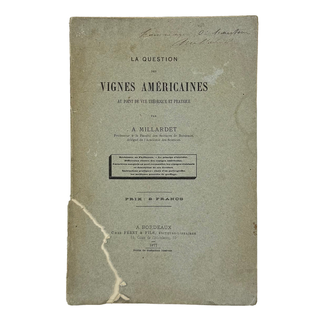 La Question Des Vignes Americaines by Millardet, Alexis, a rare interesting detail of the 1877 - wine book.