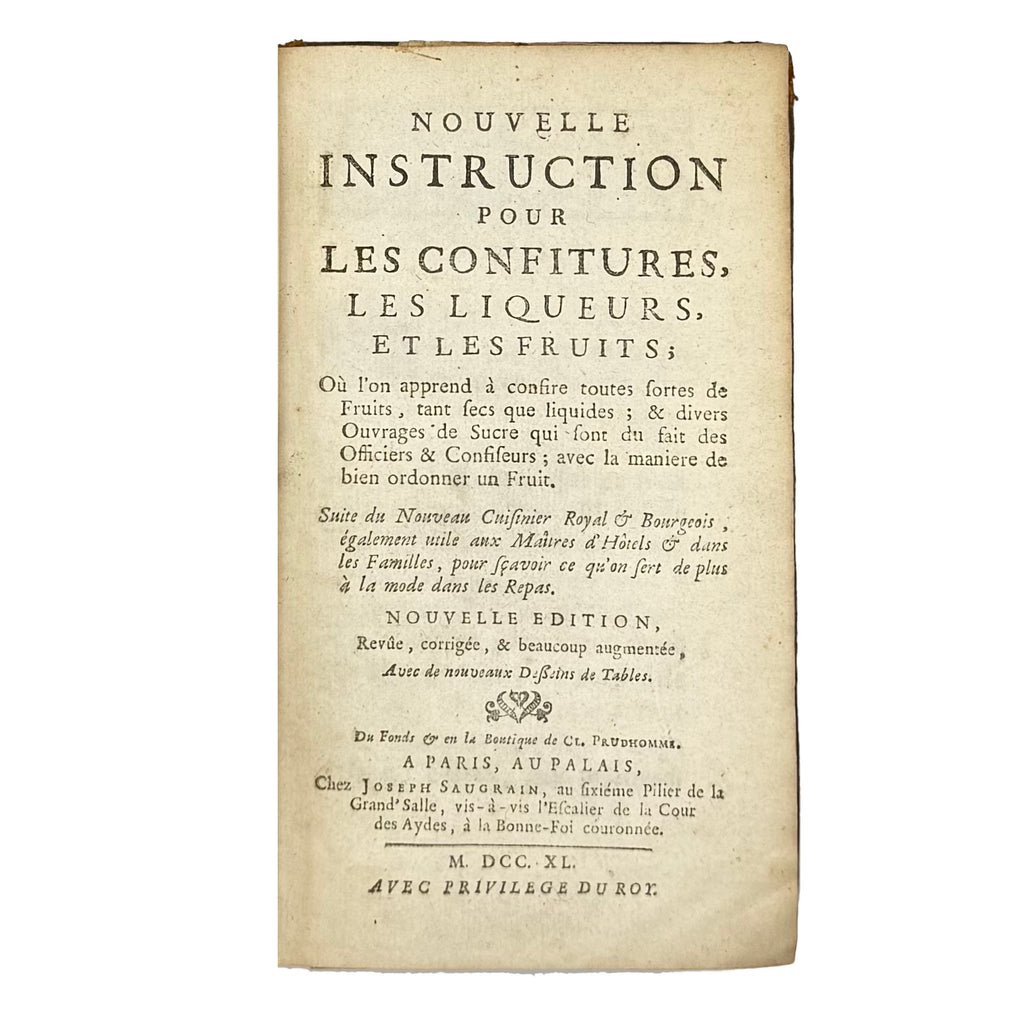 Nouvelle Instruction Pour Les Confitures, Les Liquers, Et Les Fruits by Massialot, François, a rare image from the book of the 1740 - gastronomy book.