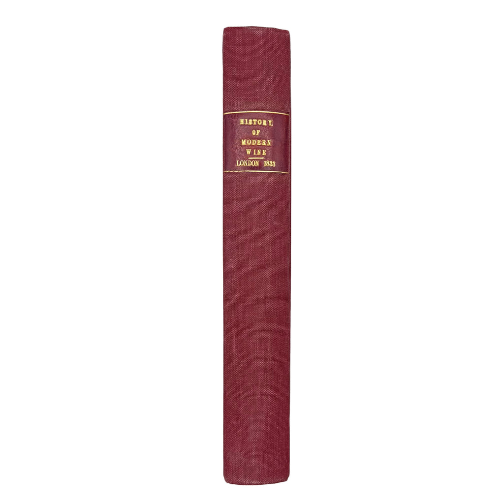A History And Description Of Modern Wines by Redding, Cyrus, a rare view of the 1833 - wine book.