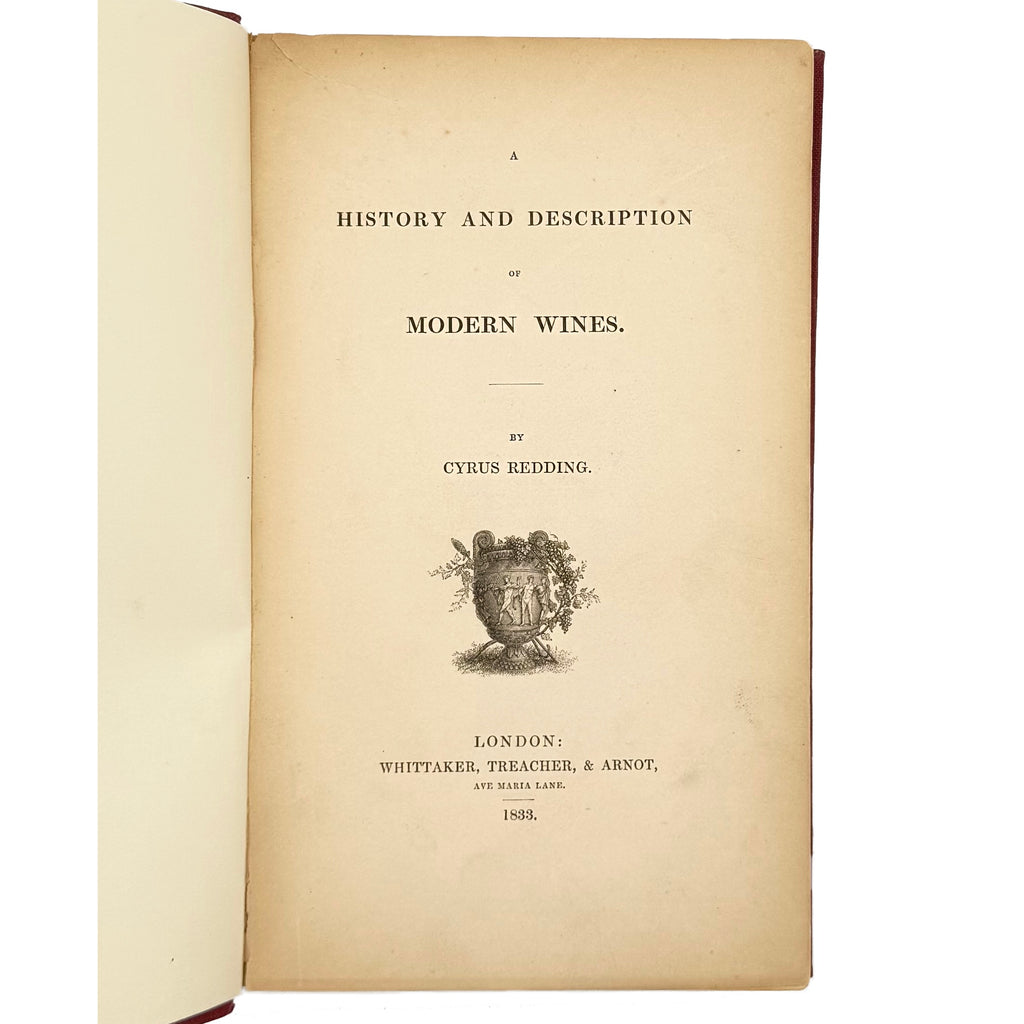 A History And Description Of Modern Wines by Redding, Cyrus, a rare interior highlight of the 1833 - wine book.