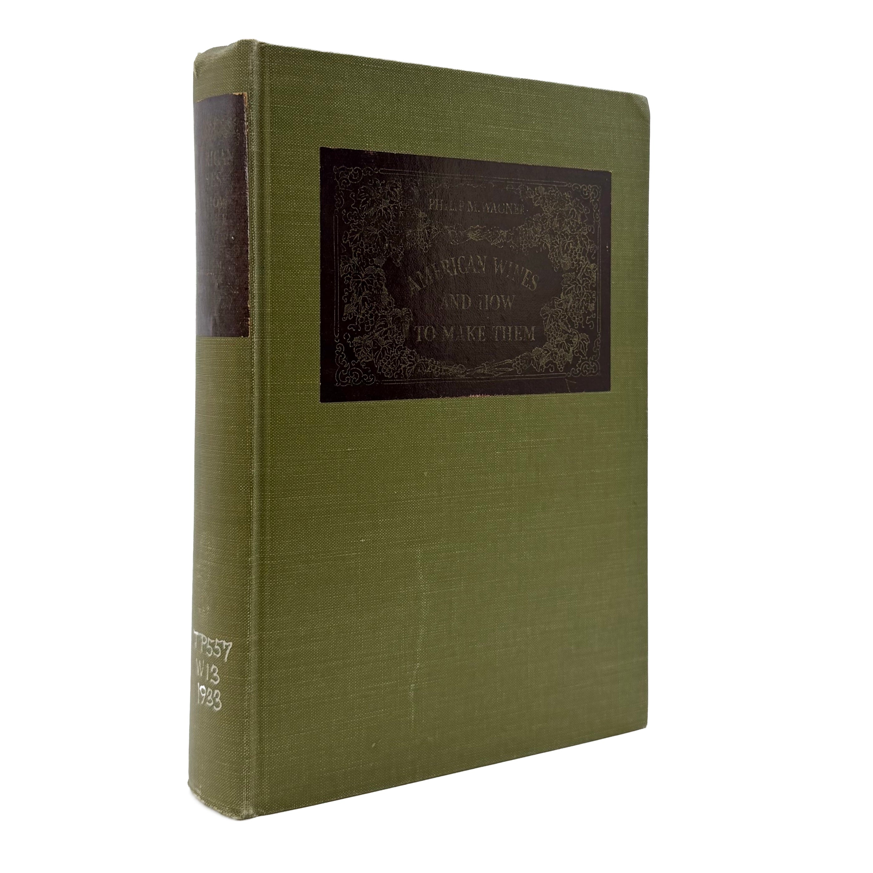 American Wines And How To Make Them by Wagner, Philip M., a rare detail view of the 1933 - wine book.