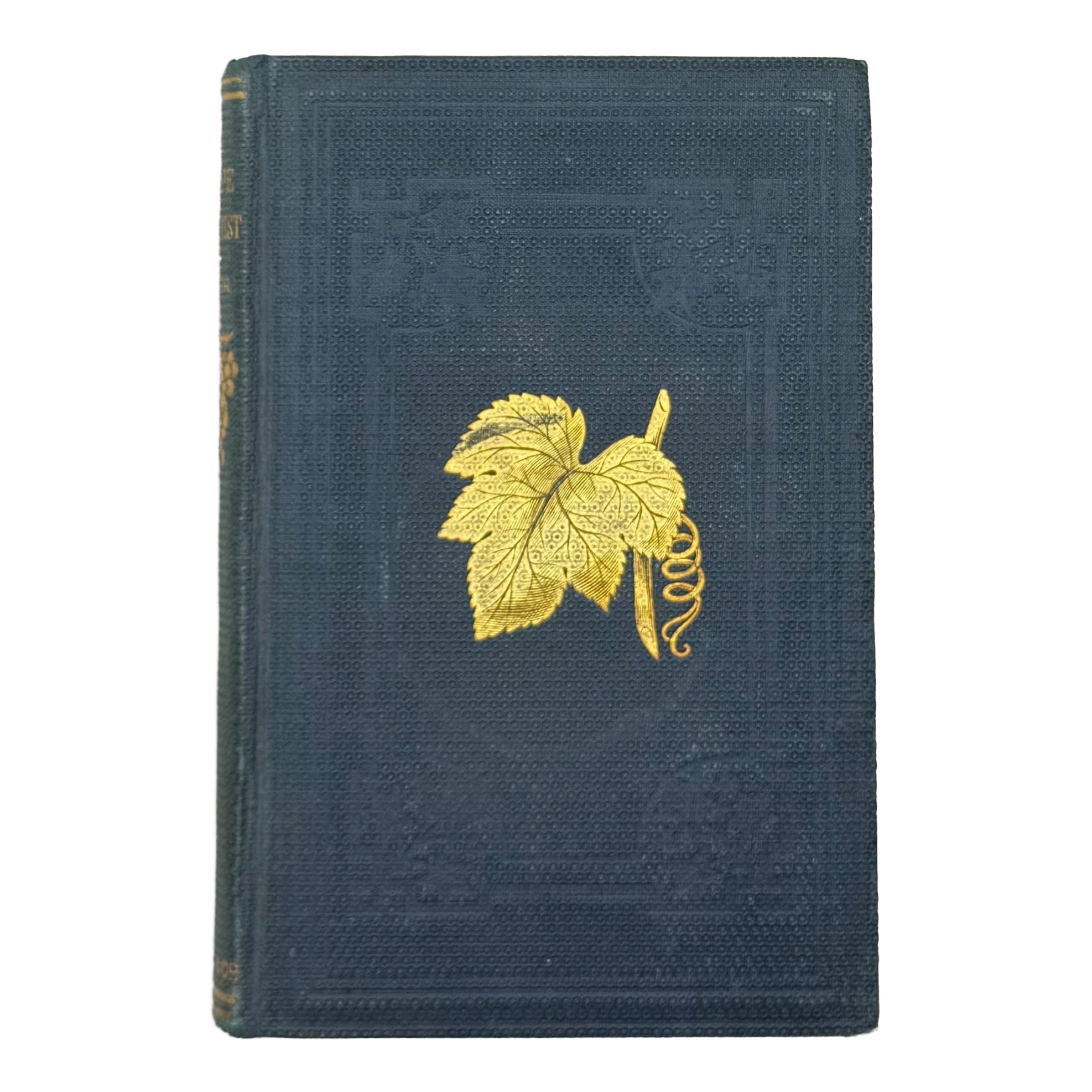 The Grape Culturist by Fuller, Andrew S., a rare highlight from the volume of the 1866 - wine book.