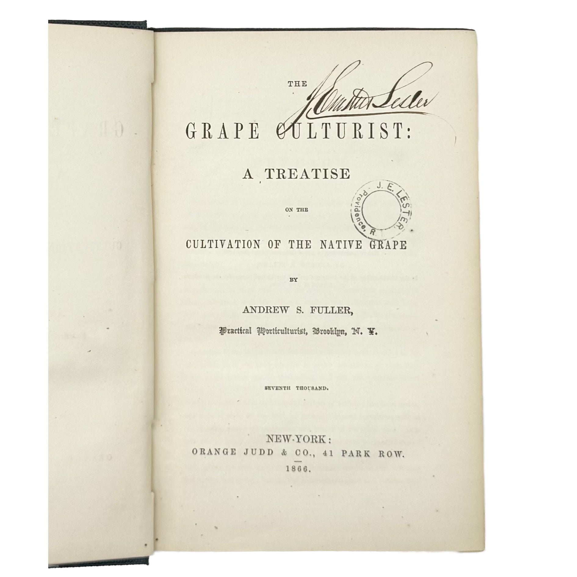 The Grape Culturist by Fuller, Andrew S., a rare sample view of the 1866 - wine book.