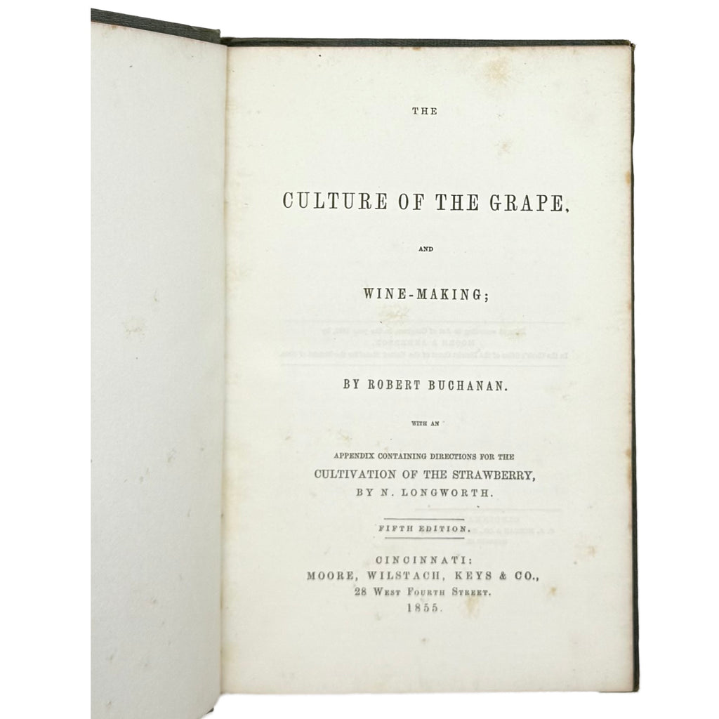 The Culture Of The Grape And Wine Making by Buchanan, Robert, a rare detail of the 1855 - wine book.