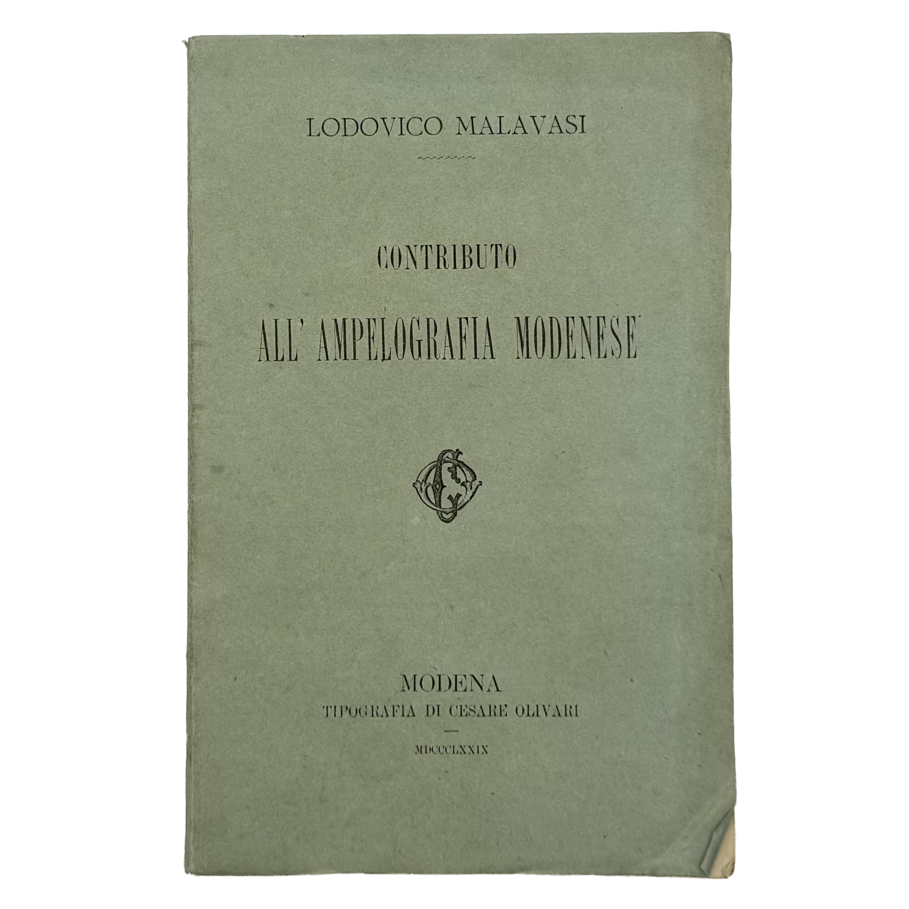 Contributo All'Ampelografia Modenese by Malavasi, Lodovico, a rare representative view of the 1879 - wine book.